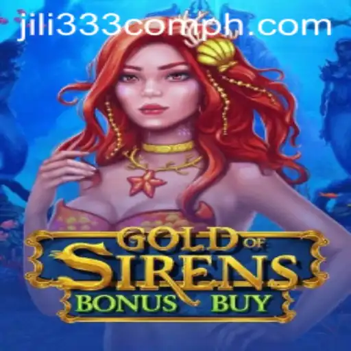 Exploring the Thrills of GoldofSirensBonusBuy
