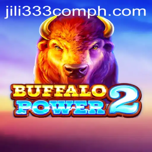 Exploring the Thrilling World of BuffaloPower2 at JILI333.com