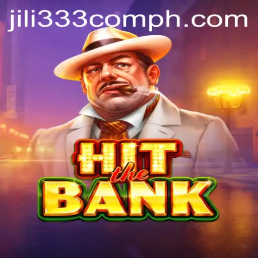 Experience the Thrill with HitTheBank at JILI333.com